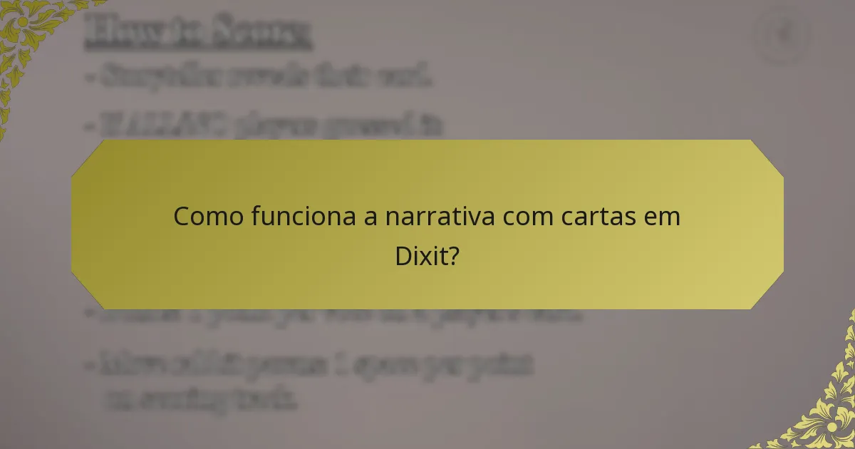 Como funciona a narrativa com cartas em Dixit?